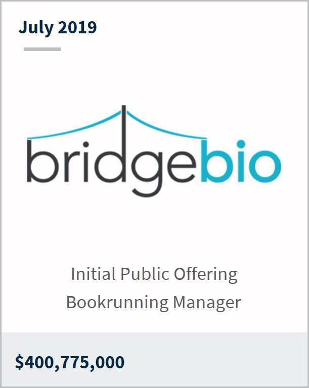 July 2019 Bridge Bio Pharma $400,775,000 initial public offering bookrunning manager