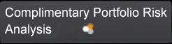 Get Your Complimentary Portfolio Risk Analysis