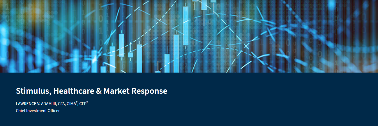 Stimulus, Healthcare & Market Response
