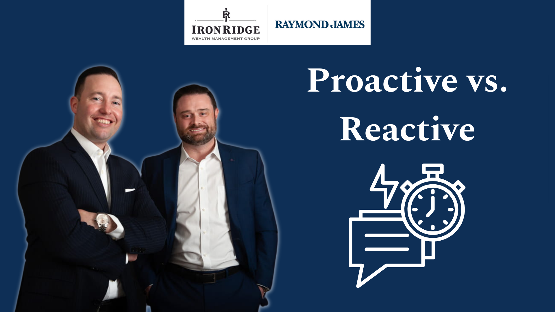 Proactive vs Reactive