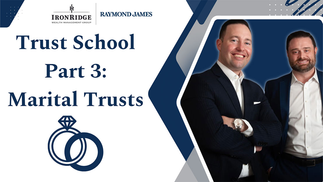Trust School Part 3: Marital Trusts