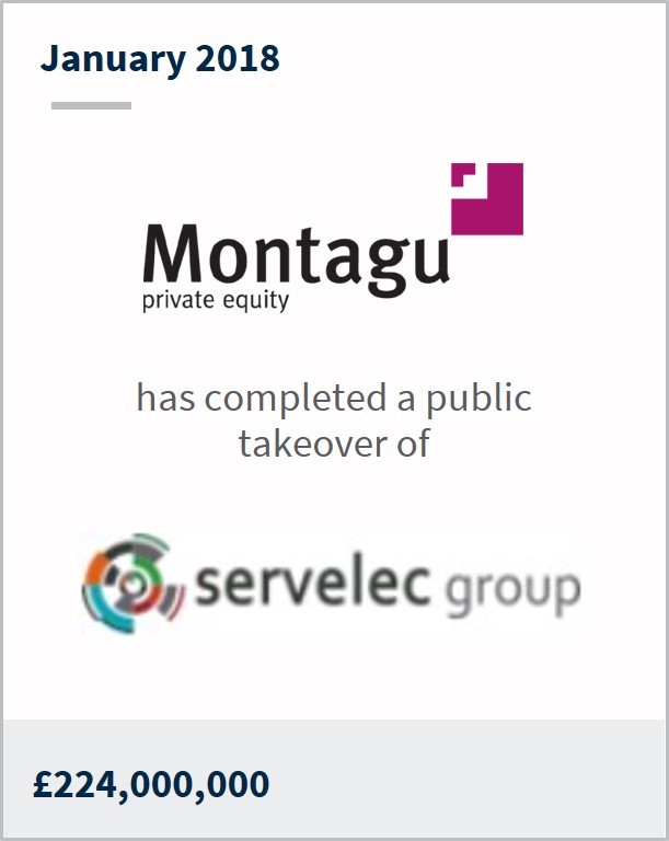 January 2018 Montagu Private Equity LLP has completed a public takeover of servelec group £224,000,000