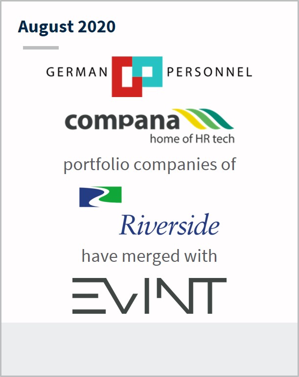 August 2020 German Personnel Compana portfolio companies of The Riverside Company have merged with EVINT