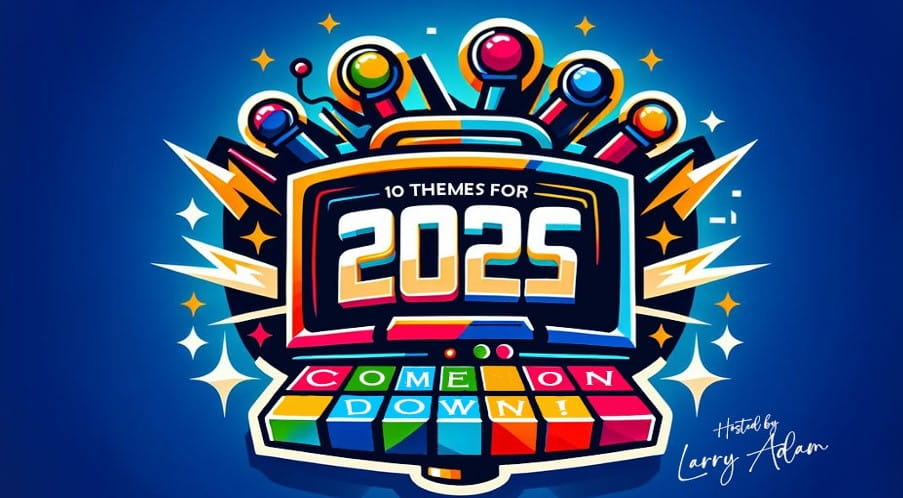 Raymond James' 10 Themes for 2025 [ADV]