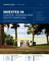 INVESTED IN COASTAL GEORGIA AND SOUTH CAROLINA