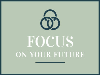 Focus On Your Future